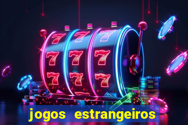 jogos estrangeiros para ganhar dinheiro